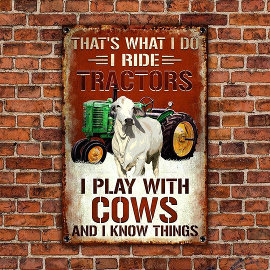 Brahman Cattle That's What I Do All Printed 3D Metal Sign