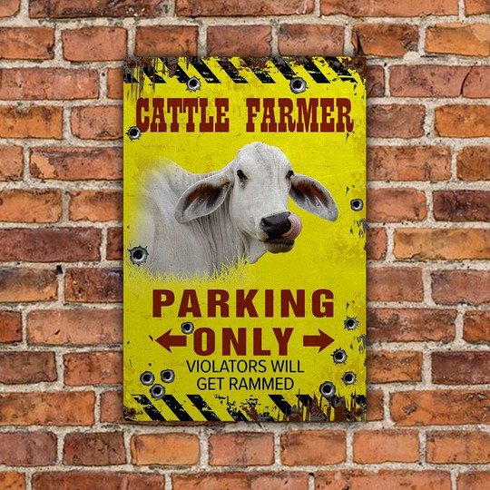 Brahman Farmer Parking Only Violators Will Get Plucked All Printed 3D Metal Sign