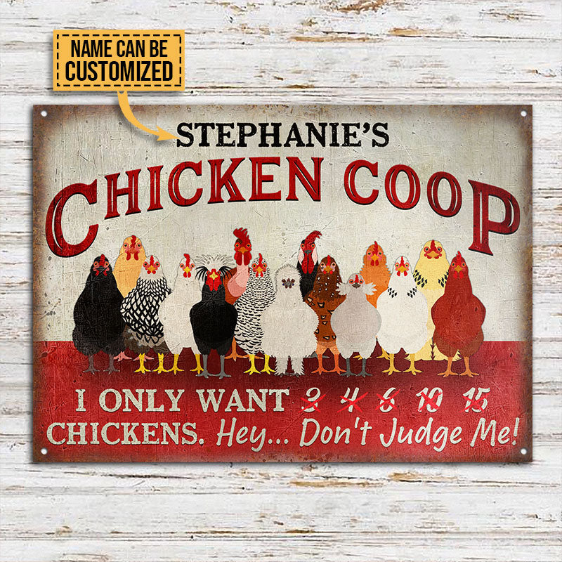 Customized Name Chicken Coop I Only Want Chickens All Printed 3D Metal Sign