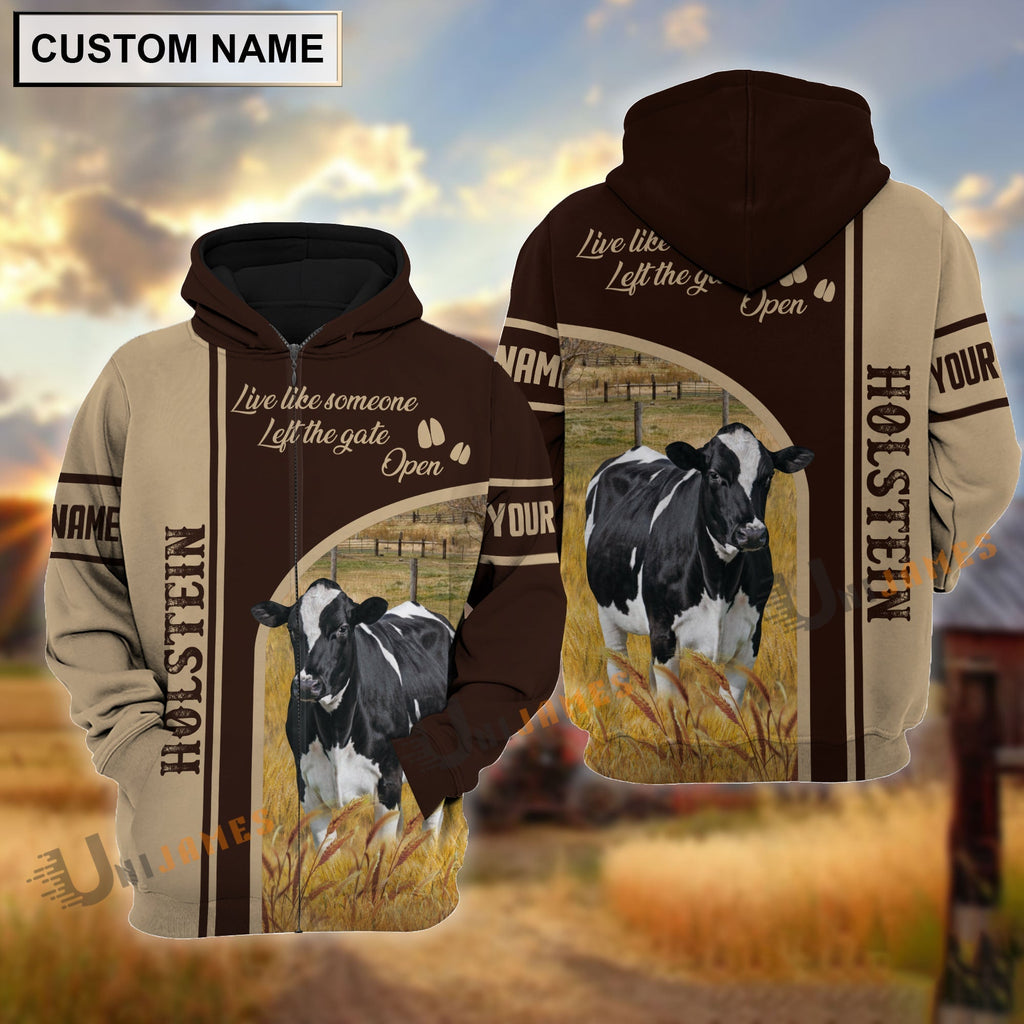 Personalized Name Holstein Live Like Someone Left The Gate 3D Shirt
