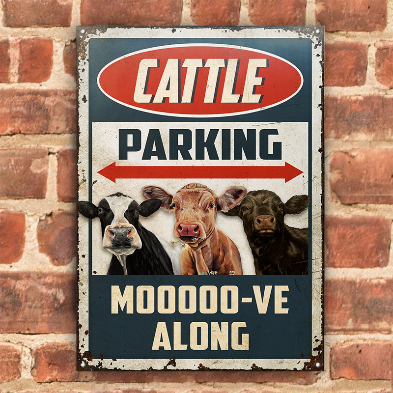 Cattle Farm Cattle Parking Mooooo-ve Along All Printed 3D Metal Sign
