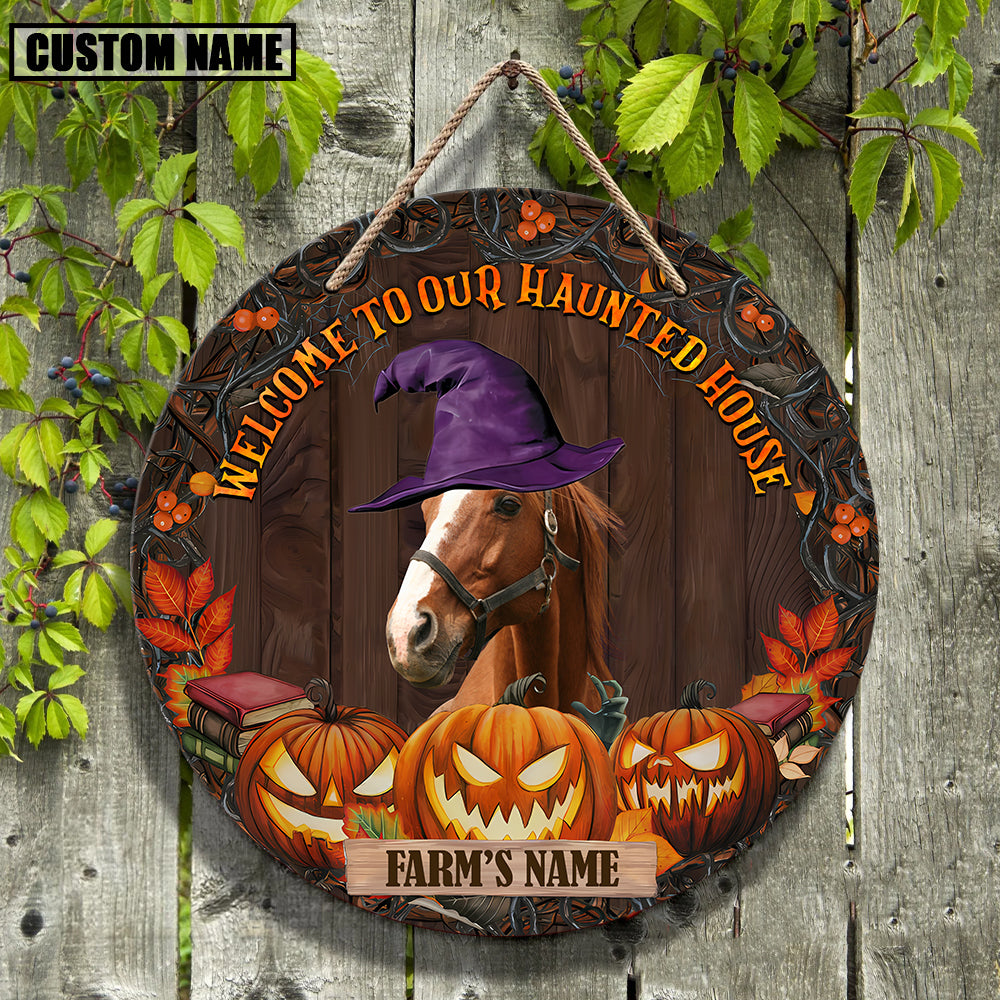 Welcome To Our Haunted House Custom Name Wooden Sign