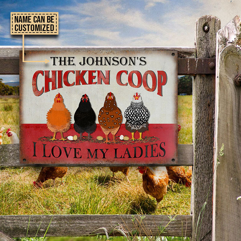 Personalized Chicken I Love My Ladies All Printed 3D Metal Sign