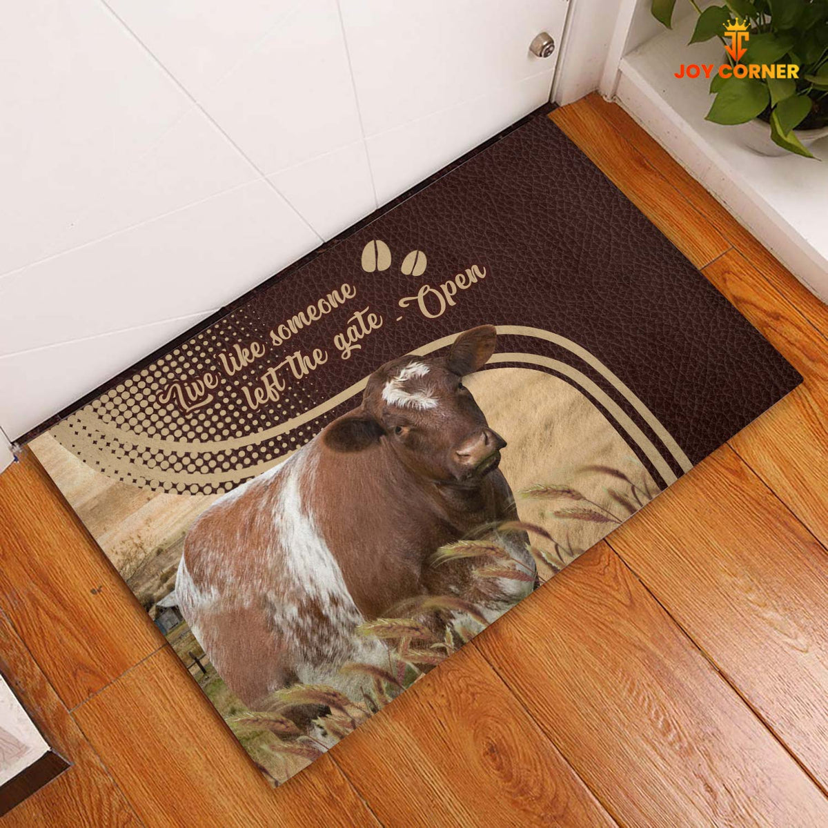 Shorthorn Live Like Someone Left The Gate Open Doormat