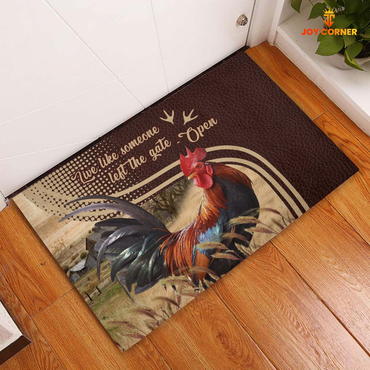 Chicken Live Like Someone Left The Gate Open Doormat