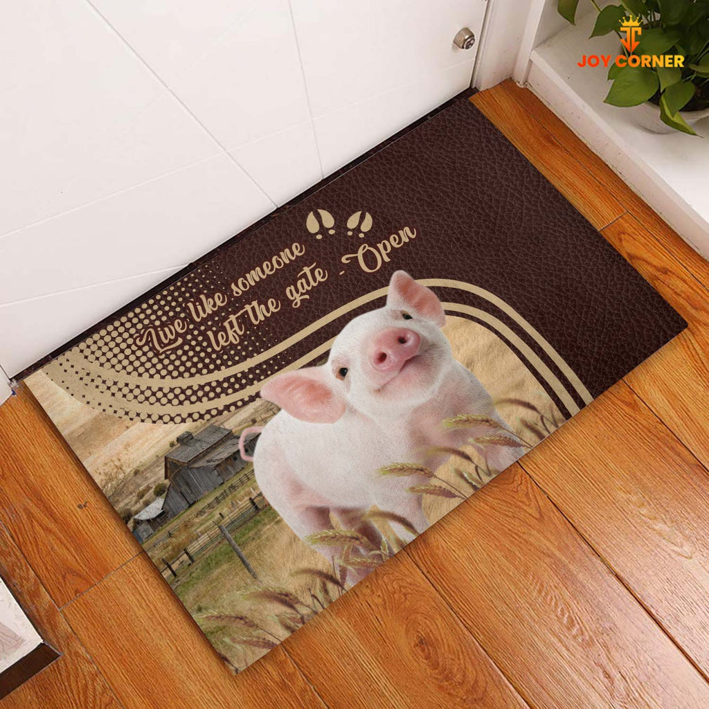 Pig Live Like Someone Left The Gate Open Doormat