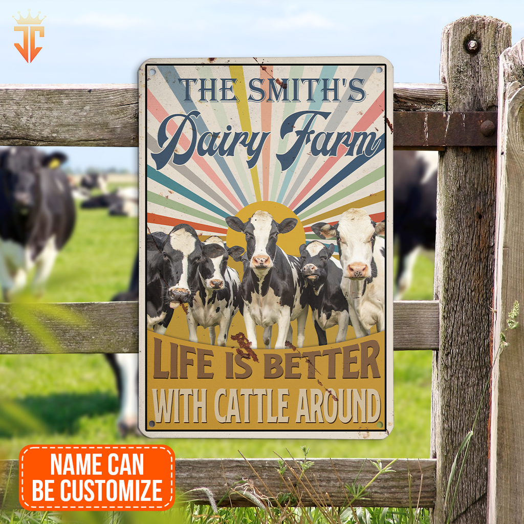 Personalized Holstein Life is better with cattle around All Printed 3D Metal Sign