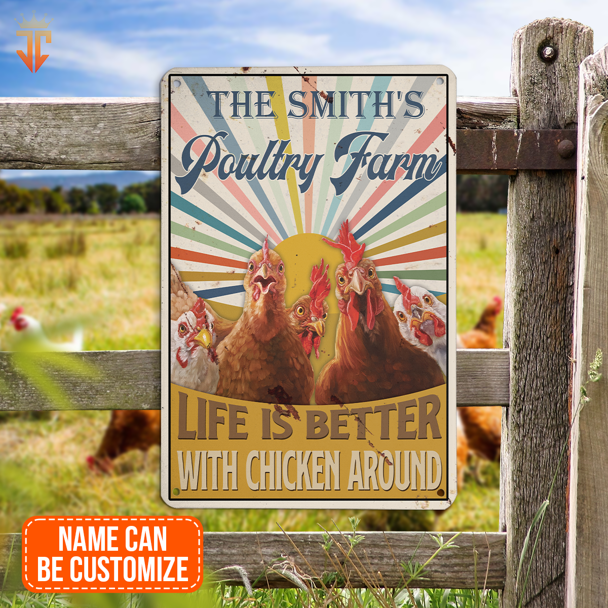 Personalized Chicken Life is better with chicken around All Printed 3D Metal Sign