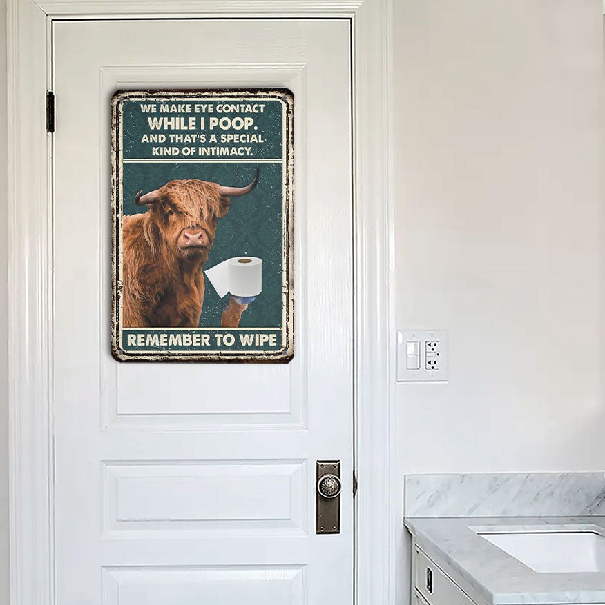 Highland Remember To Wipe All Printed 3D Metal Sign