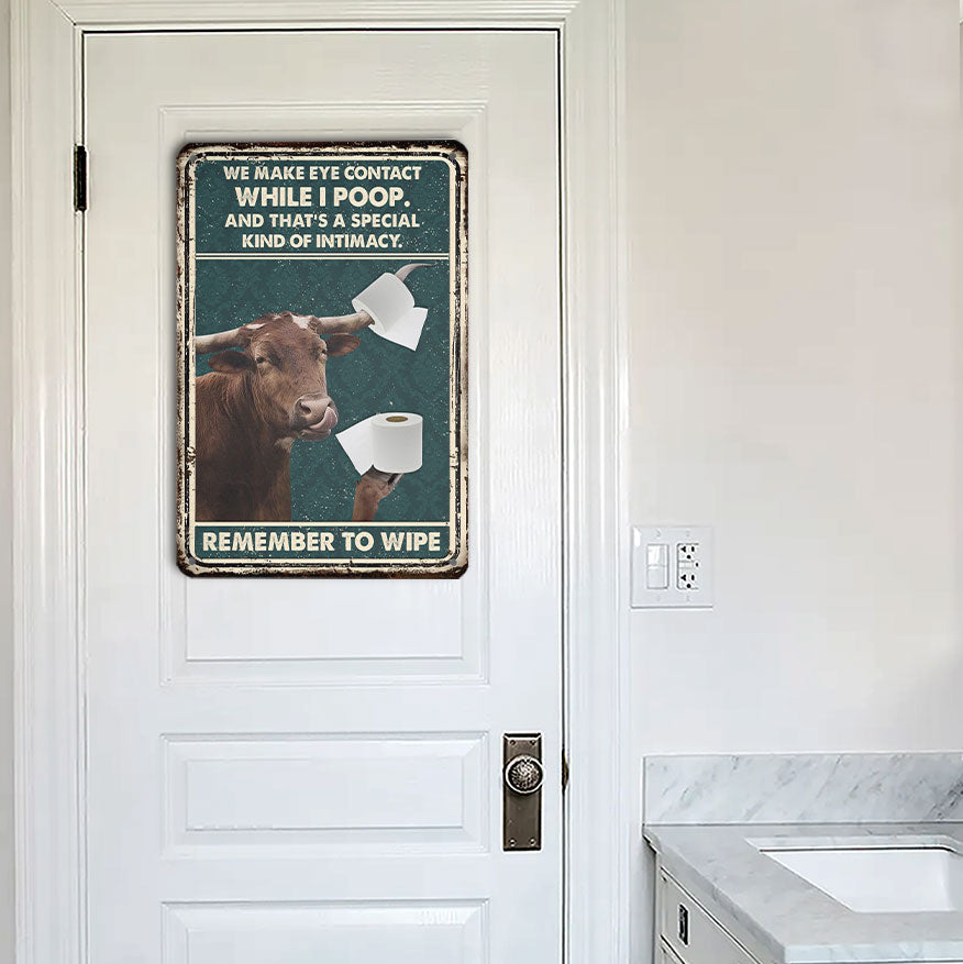 TX Longhorn Remember To Wipe All Printed 3D Metal Sign