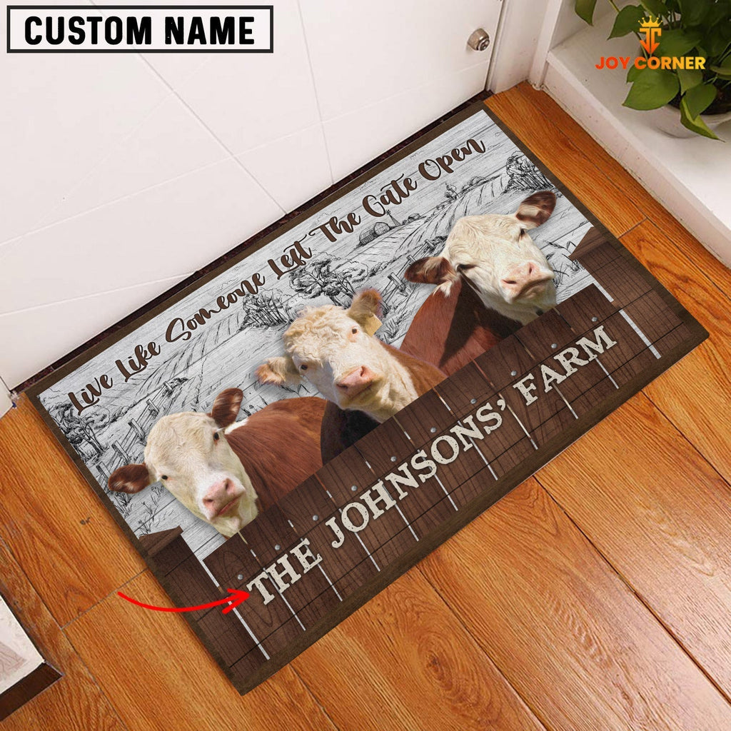 Hereford Custom Name - Live Like Someone Left The Gate Open Doormat