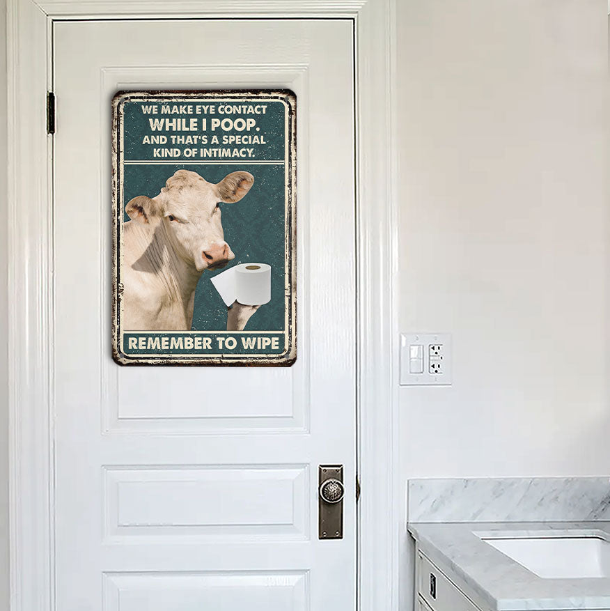 Charolais Remember To Wipe All Printed 3D Metal Sign