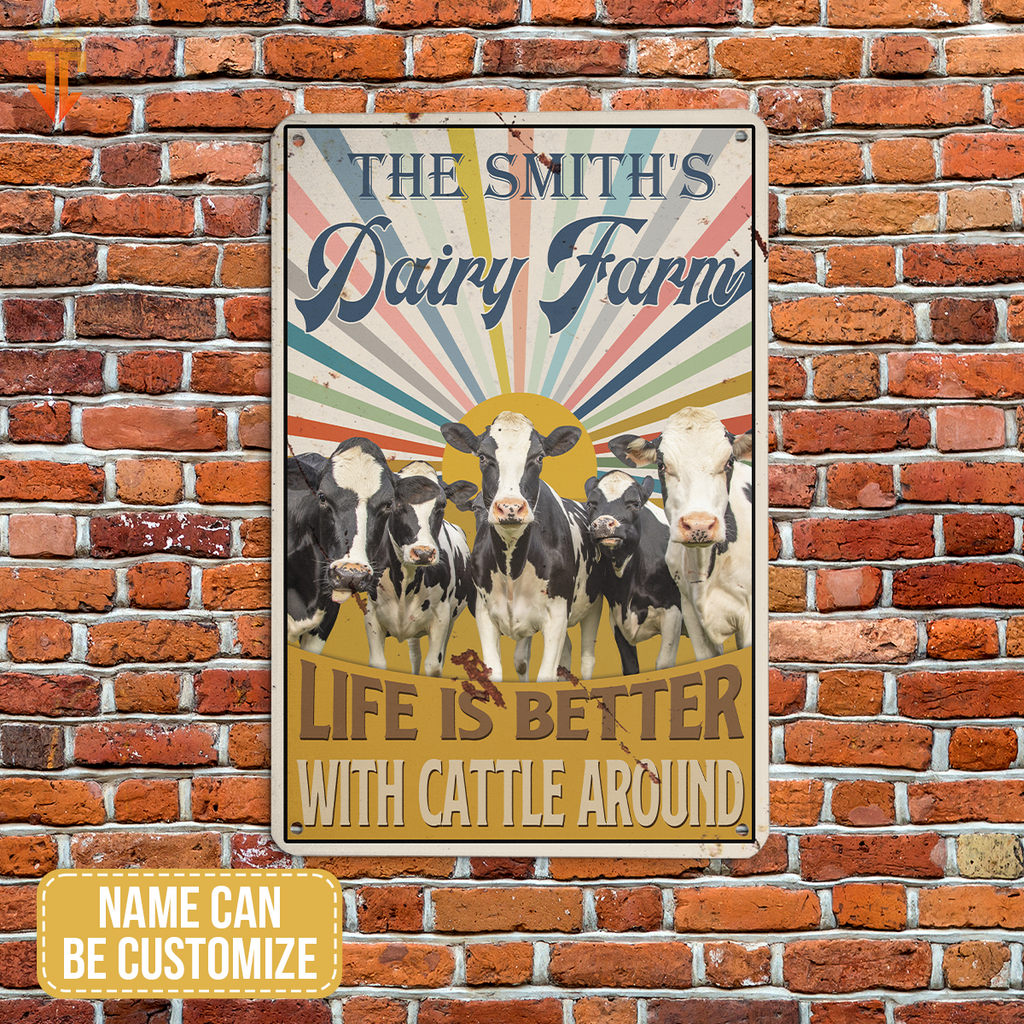 Personalized Holstein Life is better with cattle around All Printed 3D Metal Sign