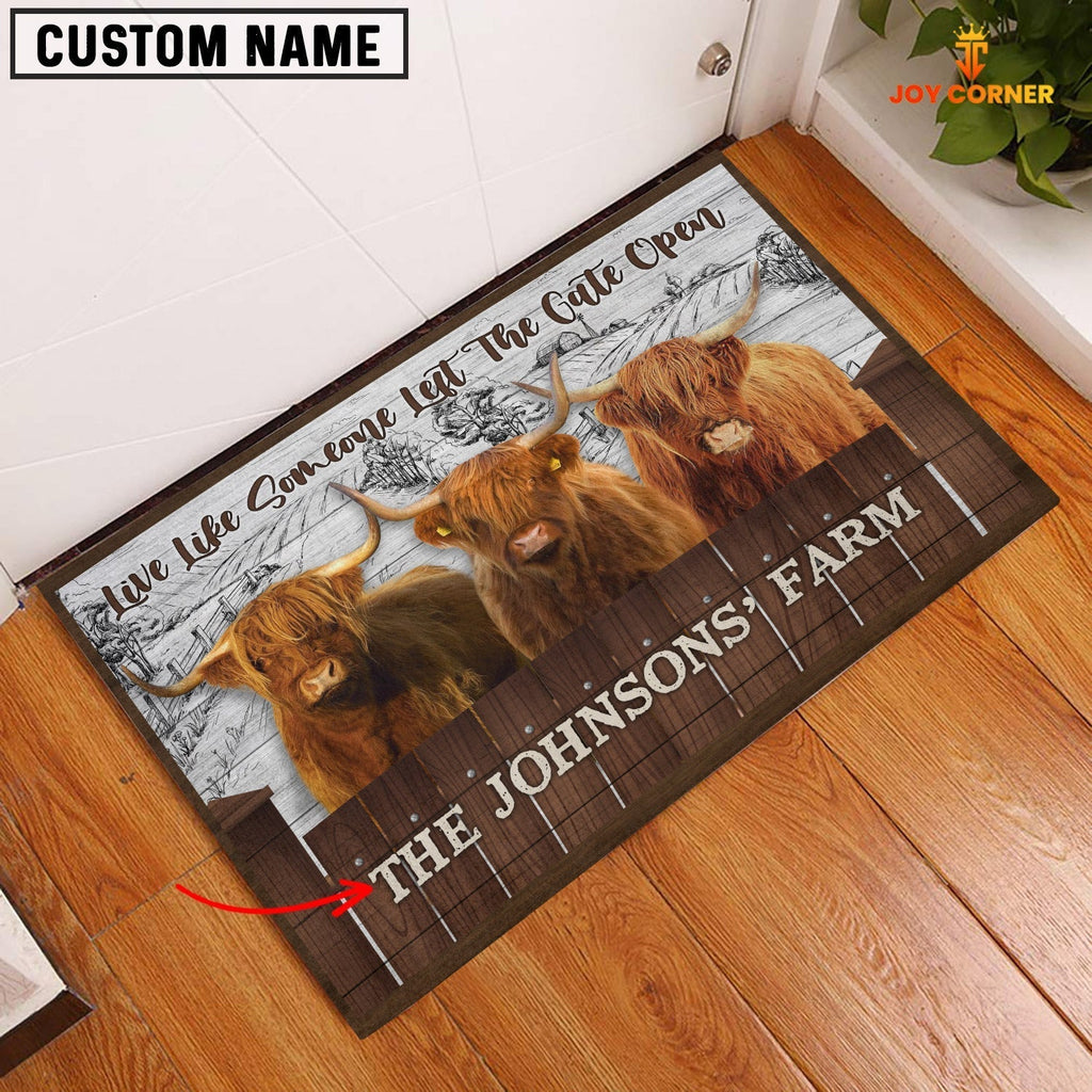 Highland Custom Name - Live Like Someone Left The Gate Open Doormat