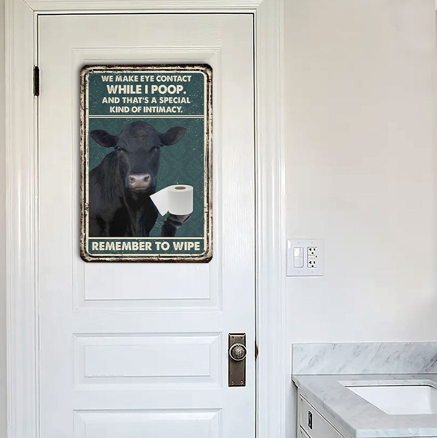Black Angus Remember To Wipe All Printed 3D Metal Sign