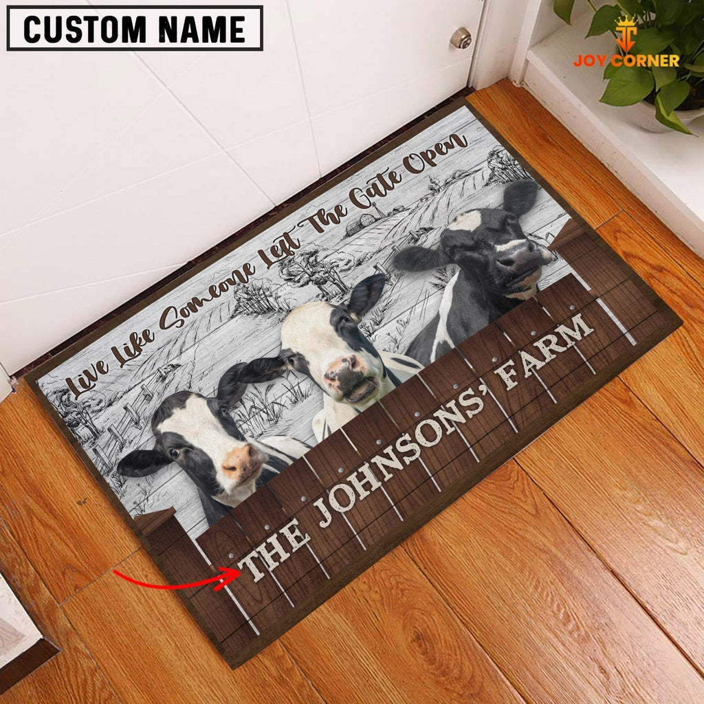 Holstein Custom Name - Live Like Someone Left The Gate Open Doormat