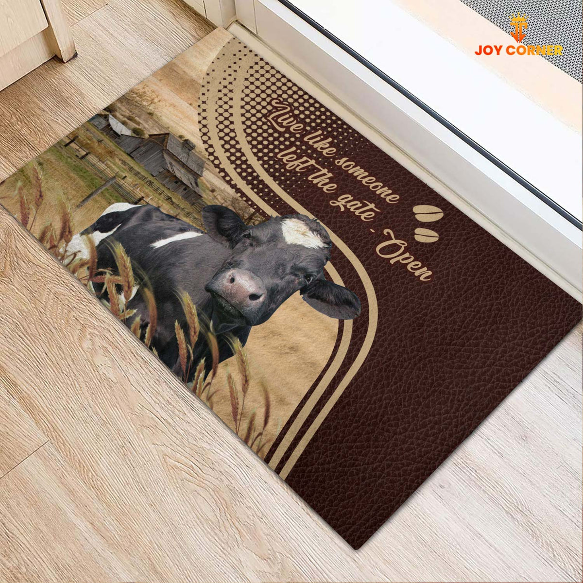 Holstein Live Like Someone Left The Gate Open Doormat
