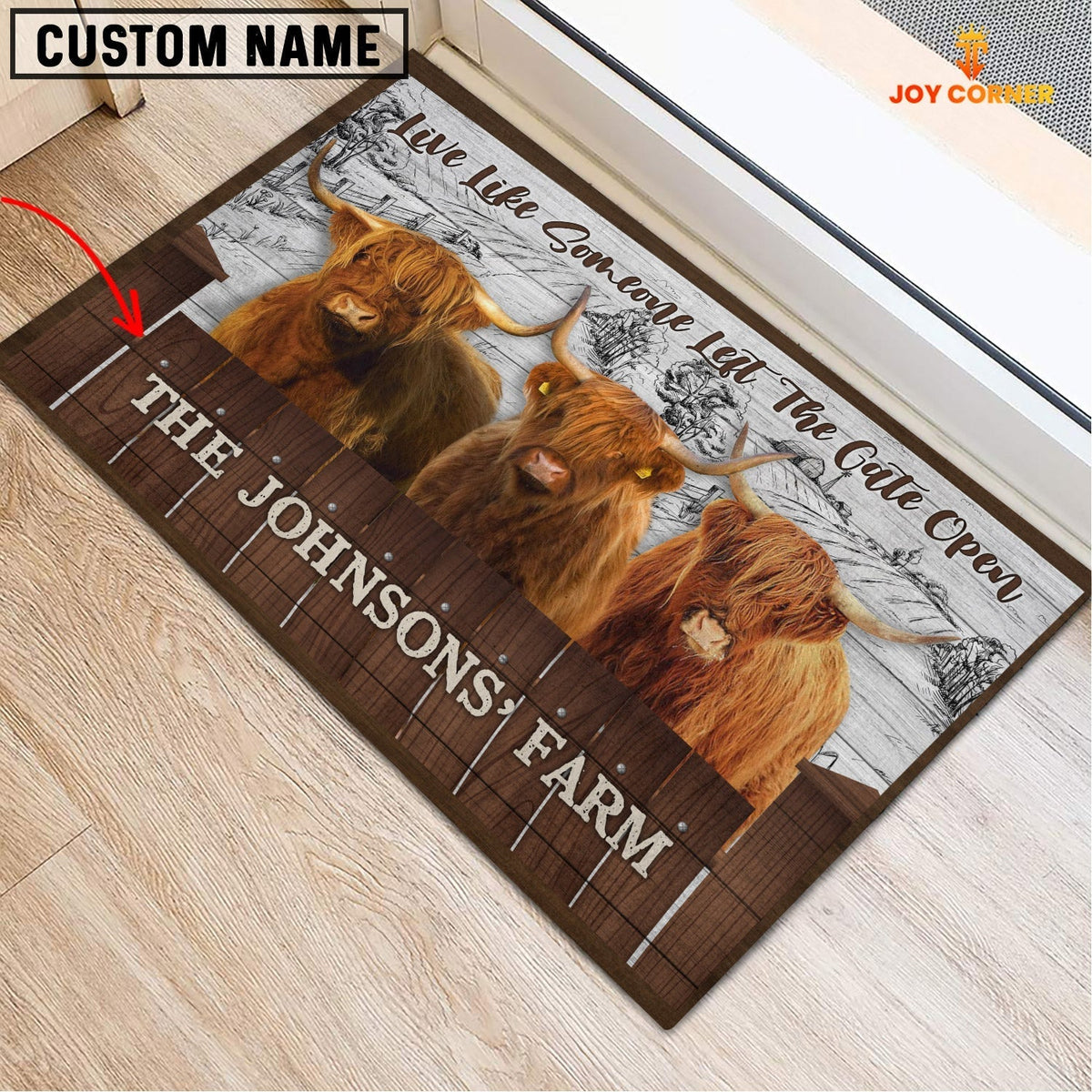 Highland Custom Name - Live Like Someone Left The Gate Open Doormat