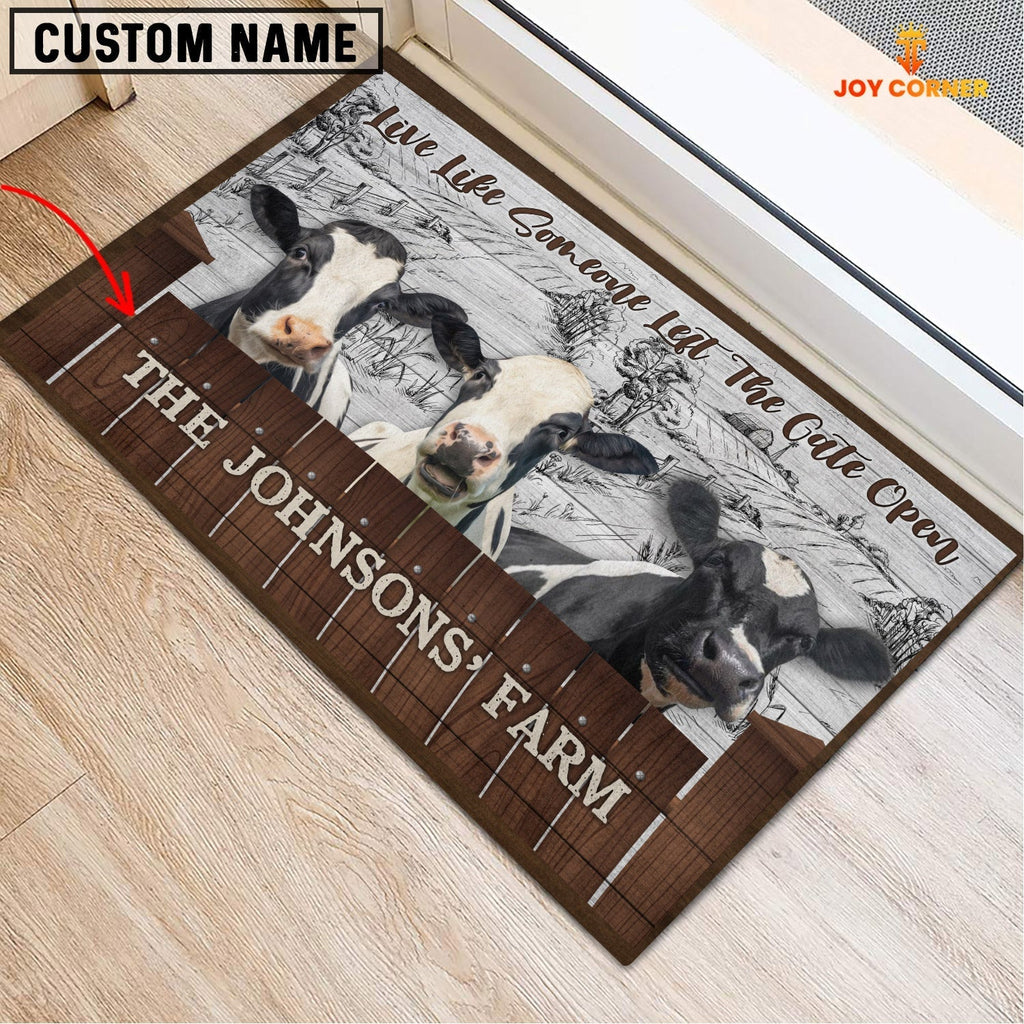 Holstein Custom Name - Live Like Someone Left The Gate Open Doormat